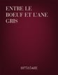Entre Le Boeuf Et L'ane Gris SATB choral sheet music cover